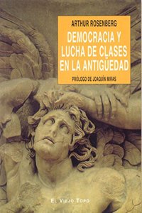 Democracia y lucha de clases en la antiguedad (Ensayo) (Spanish Edition)