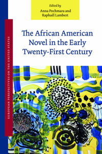 African American Novel in the Early Twenty-First Century