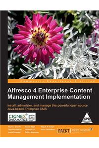 Alfresco 4 Enterprise Content Management Implementation