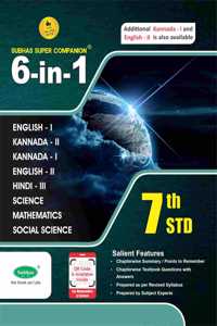 SUBHAS PUBLISHING HOUSE PVT. LTD. Super Companion 6 in 1 Combined Subjects Book for Class 7th Std Exam, English-I/ Kannada-II/ Kannada-I/ English-II/ Hindi-III/ Science/ Mathematics/ Social Science