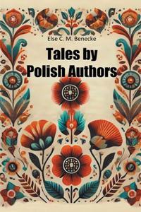Tales by Polish Authors