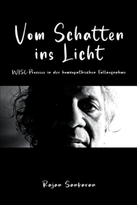 Vom Schatten ins Licht