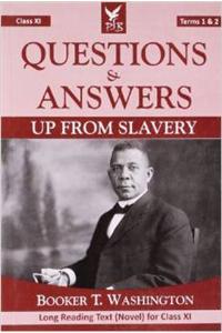 Questions & Ansers: Up From Slavery Terms 1 & 2