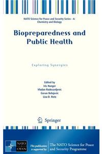 Biopreparedness and Public Health