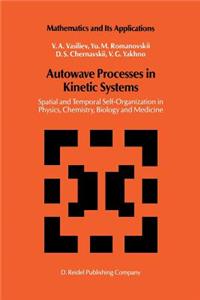 Autowave Processes in Kinetic Systems