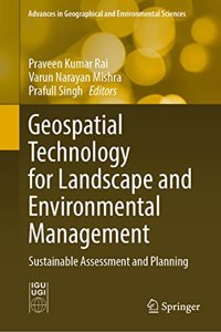 Geospatial Technology for Landscape and Environmental Management