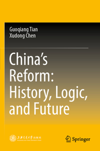 China's Reform: History, Logic, and Future