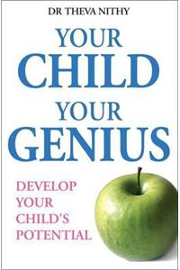 Your Child Your Genius