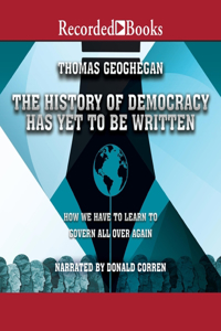 History of Democracy Has Yet to Be Written