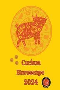 Cochon Horoscope 2024