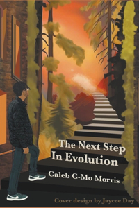Next Step in Evolution