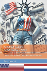 American Culture. Amerikaanse Cultuur