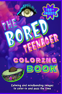 Bored Teenager Coloring Book