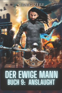 ewige Mann Buch 9 - ANSLAUGHT