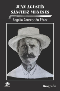 Juan Agustín Sánchez Meneses