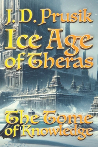 Tome of Knowledge: An Ice Age of Theras Compendium