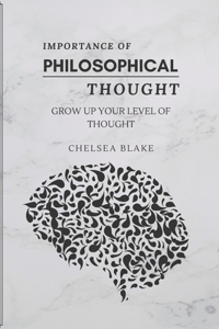 Importance of Philosophical Thought