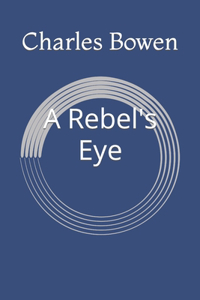 Rebel's Eye