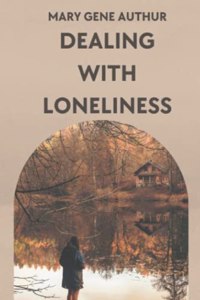 Dealing with Loneliness and Shyness