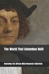 World That Columbus Built