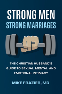 Strong Men Strong Marriages