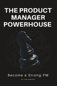 Product Manager Powerhouse