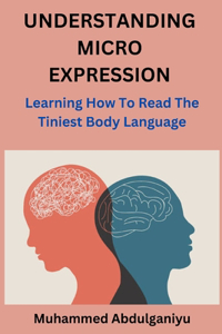 Understanding Micro Expression