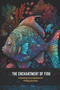The Enchantment of Fish