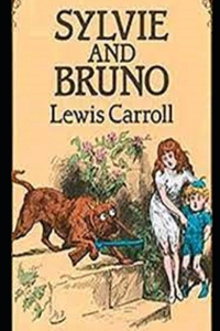 Sylvie And Bruno(Annotated Edition)