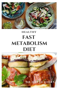 Healthy Fast Metabolism Diet