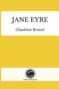 Jane Eyre by Charlotte Brontë