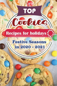 Top Cookie Recipes For Holidays