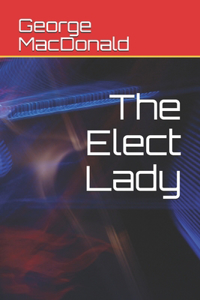 The Elect Lady