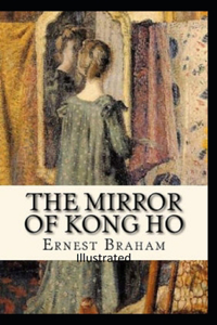 The Mirror of Kong Ho Illustrated