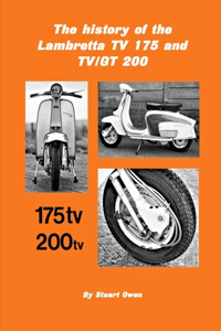 history of the Lambretta TV 175 and TV/GT 200