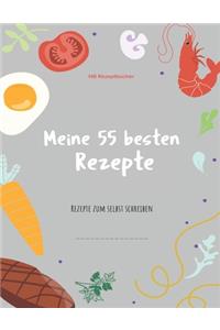 Meine 55 besten Rezepte