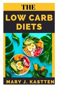 The Low Carb Diet