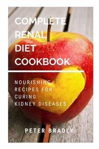 Complete Renal Diet Cookbook