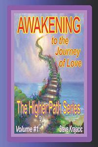 Awakening to the Journey of Love