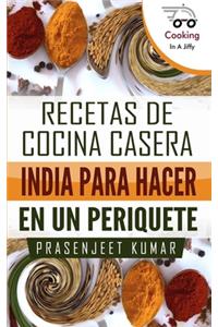 Recetas de cocina casera India para hacer en un periquete