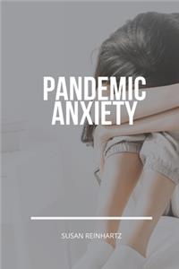 Pandemic Anxiety