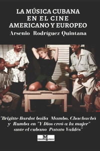 Música Cubana en el cine Americano y Europeo