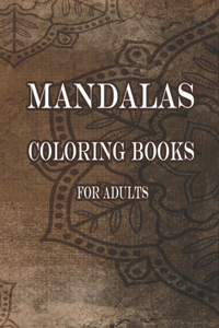 Mandalas Coloring Books For Adults
