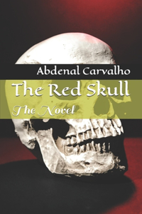 The Red Skull: The Novel