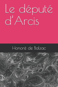 Le député d'Arcis