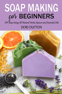 Soap Making for Beginners
