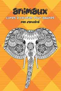 Livres à colorier pour adultes - Pas d'anxiété - Animaux