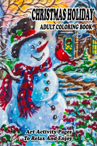 Christmas Holiday Adult Coloring Book