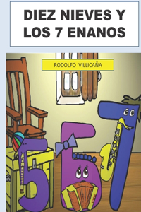 Diez Nieves Y Los 7 Enanos