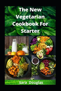 New Vegetarian Cookbook For Starter